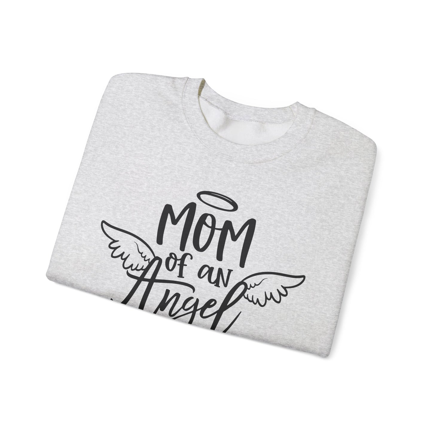 Mom of an Angel Sweatshirt
