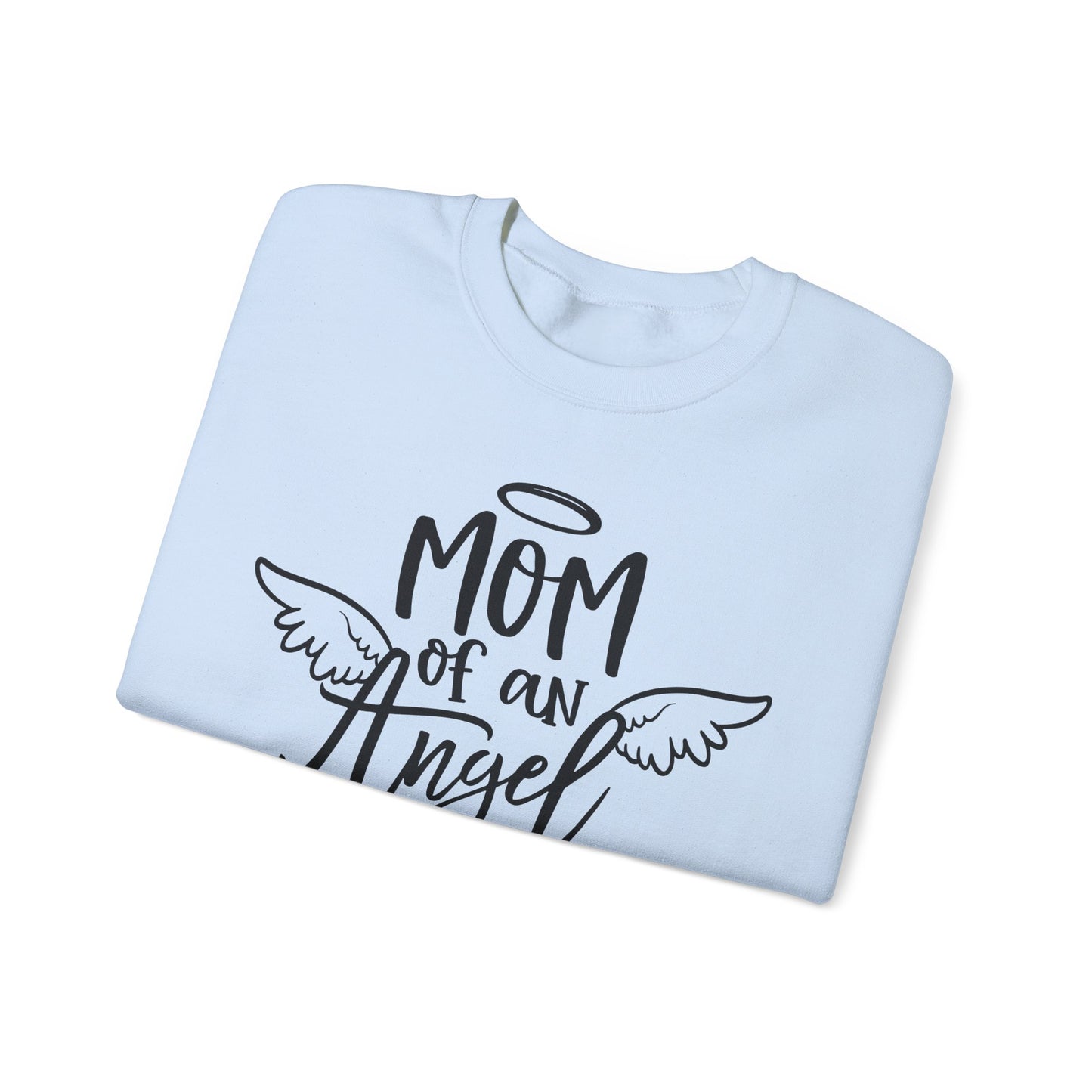 Mom of an Angel Sweatshirt